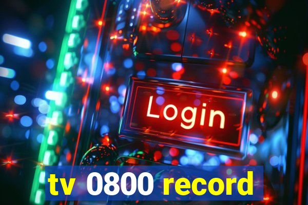 tv 0800 record